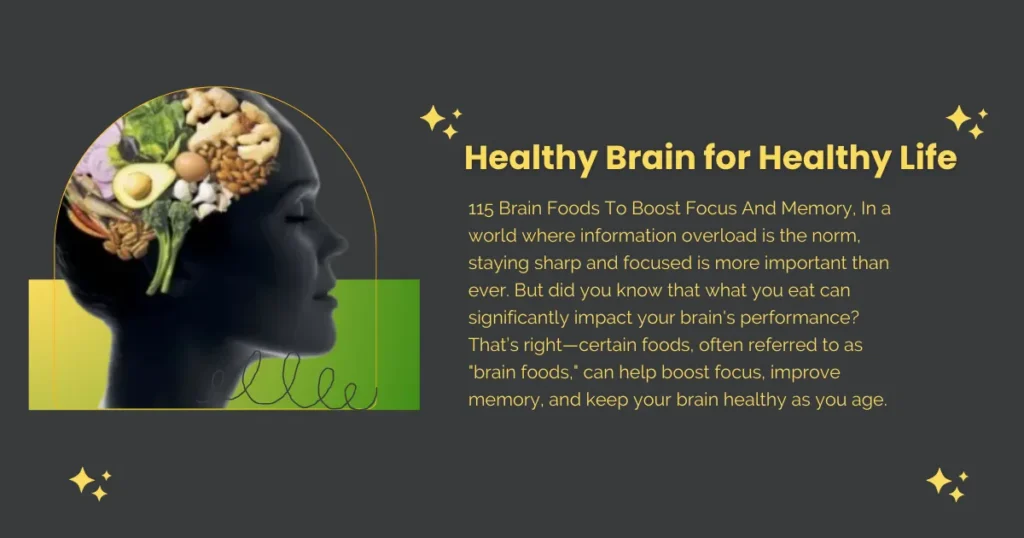 15 Brain Foods To Boost Focus And Memory