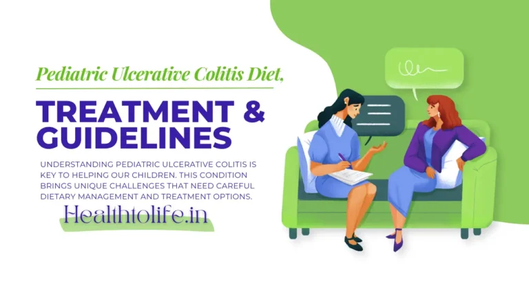 Pediatric Ulcerative Colitis Diet , Treatment & Guidelines