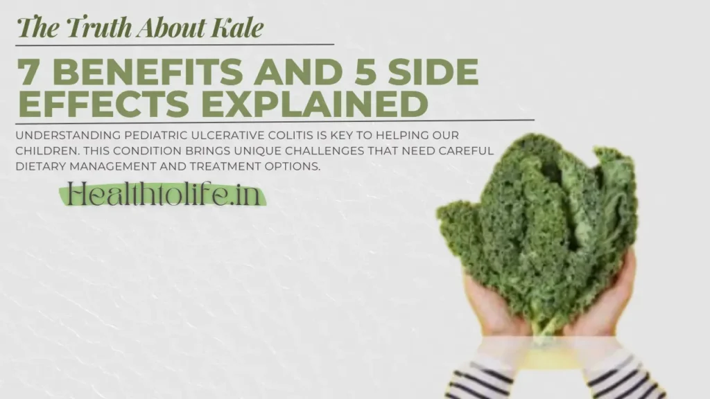 Kale Benefits And Side Effects