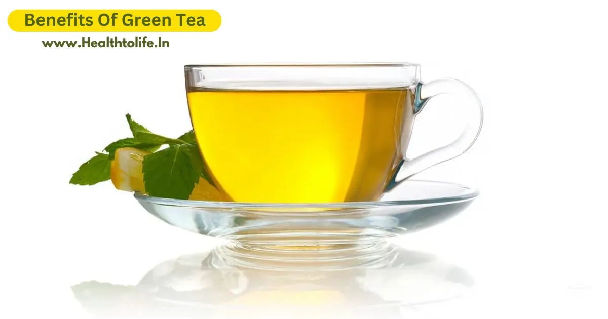 Benefits Of Green Tea