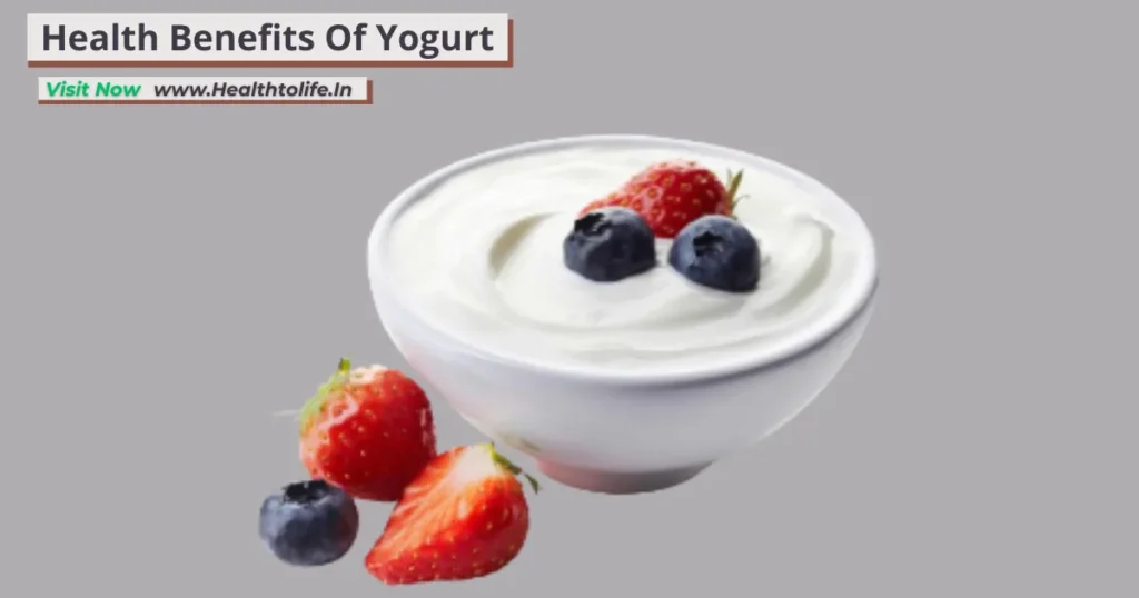 Health Benefits Of Yogurt