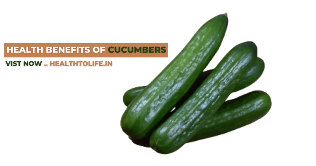 Health Benefits Of Cucumbers