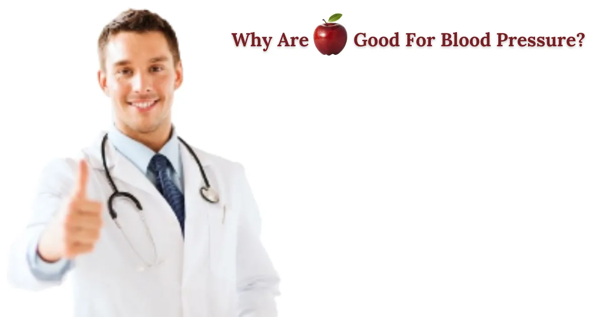 Why Are Apples Good For Blood Pressure?