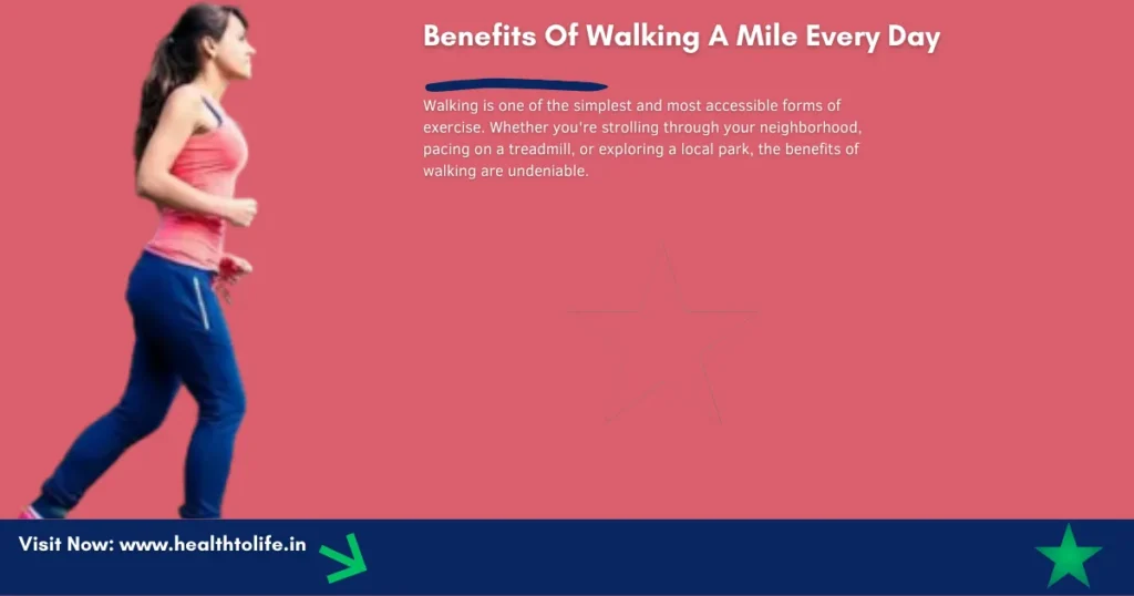 Benefits Of Walking A Mile Every Day