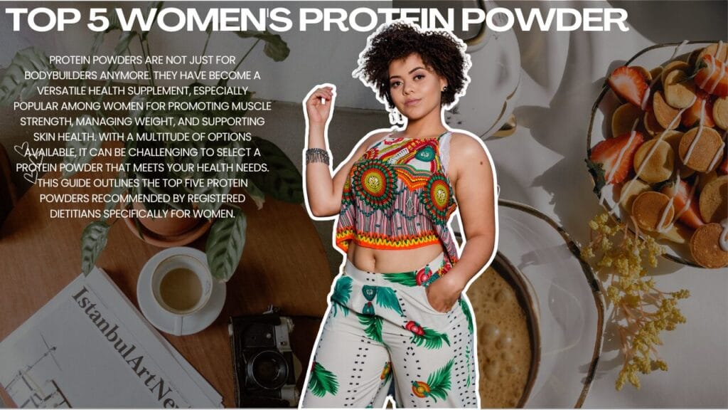 Top 5 Women's Protein Powder |According to Registered Dietitians