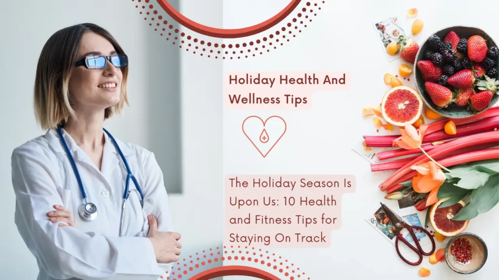 Holiday Health And Wellness Tips