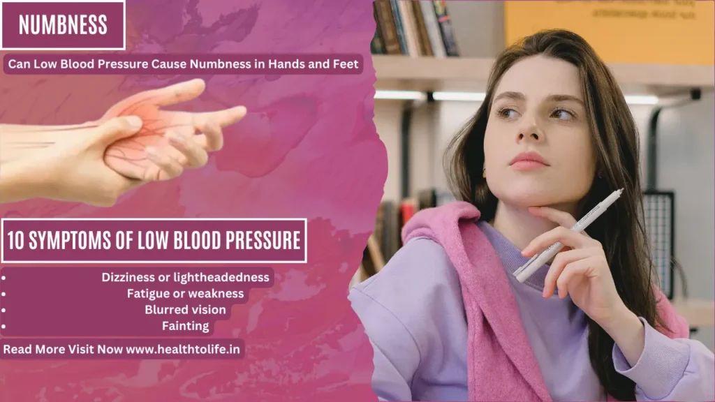 Can Low Blood Pressure Cause Numbness in Hands and Feet