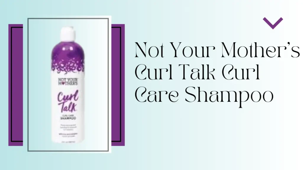 Not Your Mother's Curl Talk Curl Care Shampoo