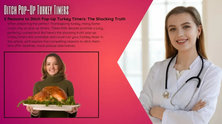 5 Reasons to Ditch Pop-Up Turkey Timers: The Shocking Truth