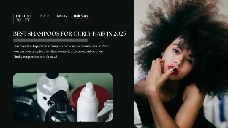 Top-Rated Shampoos for Wavy and Curly Hair in 2025
